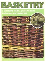 Basketry: A WI Home Skills guide to basic techniques and equipment. [Pap... - $8.17