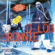 D-LOU &amp; Lil Ronnie - Above All Screwed &amp; Chopped (The Mixtape) Cd 2005 20 Tracks - £27.68 GBP