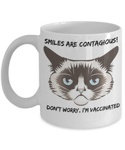 Funny Grumpy Cat Mug &quot;Smiles Are Contagious, Don&#39;t Worry I&#39;m Vaccinated Grumpy C - £11.98 GBP