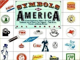Symbols of America: A Lavish Celebration of America&#39;s Best Loved Trademarks and  - £15.61 GBP