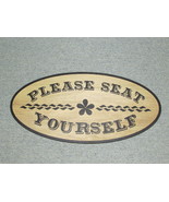 Oval Rustic Style PLEASE SEAT YOURSELF Wood Sign - $22.95