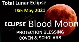Discounts 50% Off May 15 Blood Moon Eclipse 2 Protection Blessings Magick - £25.25 GBP