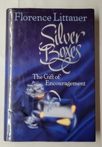 Silver Boxes The Gift Of Encouragement Florence Littauer 1989 Hardcover - £6.32 GBP