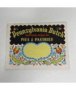 1981 PENNSYLVANIA DUTCH COOK Booklet TRADITIONAL RECIPES for PIES and PA... - $516.67 MXN