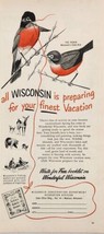 1949 Print Ad Wisconsin Conservation Dept Your Finest Vacation State Bird Robin - £13.05 GBP