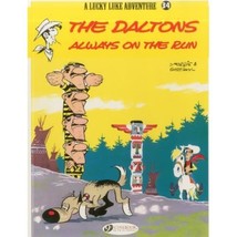 A Lucky Luke Adventure 34: The Daltons Always on the Run Goscinny, Rene - $7.00