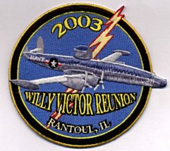 US Armed Forces 2003 Willy Victor Reunion Rantoul Embroidered 5 1/4&quot; Pat... - $8.00