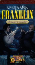 Benjamin Franklin: Scientist and Inventor (Animated Hero Classics series) [VHS T - £2.60 GBP