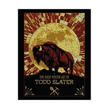 The Rock Poster Art of Todd Slater Slater, Todd - $26.00