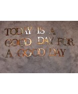 Today Is A Good Day For A Good Day Words - Metal Wall Art - Copper 5&quot; tall - €65,76 EUR