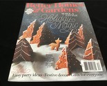 Better Homes and Gardens Magazine December 2021 Make A Little Holiday Magic - £7.97 GBP