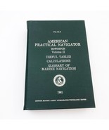 American Practical Navigator Bowditch Volume II 1981 HB - $1,077.30 MXN