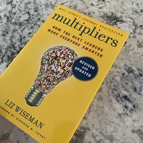 Multipliers, Revised and Updated : How the Best Leaders Make Everyone Smarter Item image 8