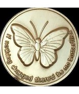 If Nothing Changed There&#39;d Be No Butterflies Bronze Butterfly Medallion ... - £1.27 GBP