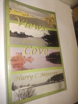 Views from the Cove by Harry C. Meserve , Trade Paperback, 2005  NEW (ot... - £31.35 GBP
