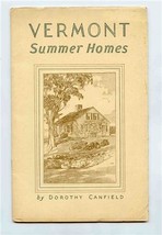 Vermont Summer Homes Booklet by Dorothy Canfield 1937 - £22.07 GBP