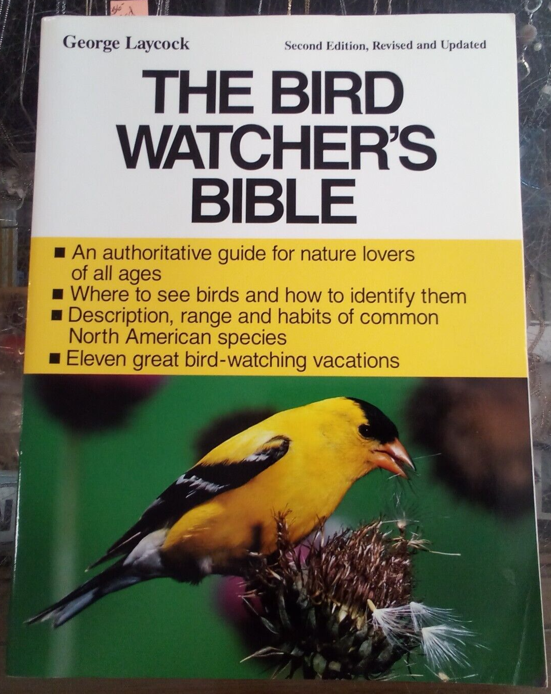 The Bird Watcher’s Bible 2nd Revised Edition Softcover George Laycock Pa... - $0.99