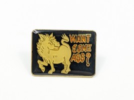 Funny Sayings Want Some A$$ Pin Hat Tac Vintage 80s - $5.18
