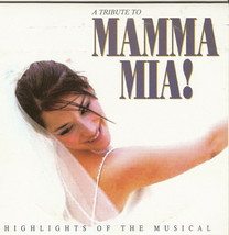 A Tribute To Mamma Mia 24 Highlights Of The Musical 24 Tracks Cd - £6.38 GBP