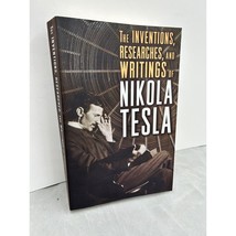 The Inventions, Researches and Writings of Nikola Tesla - Paperback - GOOD - £8.89 GBP