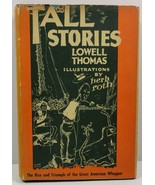 Tall Stories by Lowell Thomas 1945 HC/DJ - $5.25