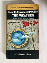 How To Know And Predict The Weather - Robert Moore Fisher - 1st Pbk Print 1953 - £2.59 GBP