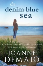 The Denim Blue Sea (The Seaside Saga) [Paperback] DeMaio, Joanne - $10.48