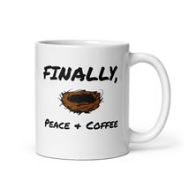 Empty Nester Mug Finally Peace &amp; Coffee For Parents Mother Father Dad Mom - £15.74 GBP+