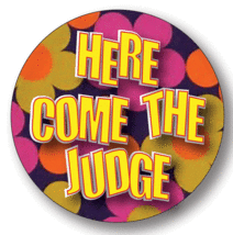 1 HERE COME THE JUDGE FROM LAUGH IN 3&quot; Pin Buttons  HALLLOWEEN COSTUME PROP - $8.24