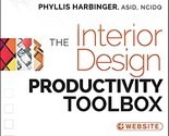 The Interior Design Productivity Toolbox: Checklists and Best Practices ... - £32.96 GBP