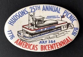Hudsons 25th Annual Picnic Americas Bicentennial 1776-1976 Button Pin Ju... - $15.00