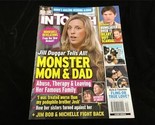 In Touch Magazine Oct 2, 2023 Jill Duggar: Monster Mom &amp; Dad, Ashton Kut... - $9.00
