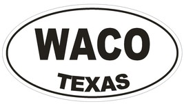 Waco Texas Oval Bumper Sticker or Helmet Sticker D1387 Euro Oval - £1.10 GBP+