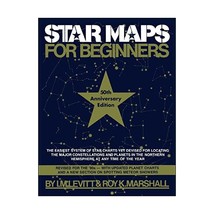 Star Maps for Beginners: 50th Anniversary Edition I.M. Levitt/ Roy K. Marshall - $15.00