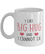 Mothers Day Mug For Mom - I Like Big Hug And I Cannot Lie - Cool Unique Funny  - £12.54 GBP