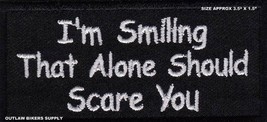 I&#39;M SMILING PATCH THAT ALONE SHOULD SCARE YOU BIKER PATCH - £4.46 GBP