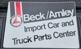 Vintage Beck Arnley Sign Metal Advertising Import Parts Car Truck Center - £200.15 GBP