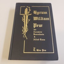 Hyrum William Pew Ancestors Descendants Mesa Arizona Mormon Lds History Hc Book - $99.99