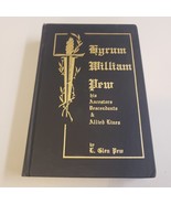 HYRUM WILLIAM PEW Ancestors Descendants MESA ARIZONA Mormon LDS History ... - $99.99