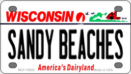 Sandy Beaches Wisconsin Novelty Mini Metal License Plate Tag - $14.95