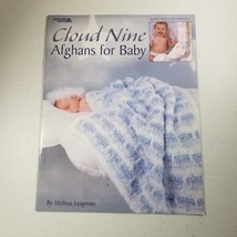 Cloud Nine Afghans For Baby Crochet Leisure Arts #3457 - $8.98