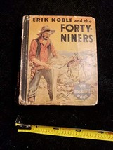 Vintage 1934 Big Little Book - Erik Noble and the Forty-Niners 772 [Hardcover] u - £22.58 GBP