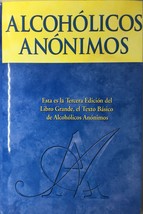 Alcoholicos Anonimos Alcoholics Anonymous Big Book Spanish hardcover Lik... - £13.02 GBP