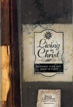 Living in Christ: Beginning Your New Walk of Faith - Paperback - GOOD - $1.97