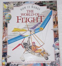 How It Works The World of Flight by Bill Gunston Aviation Technology - £4.42 GBP