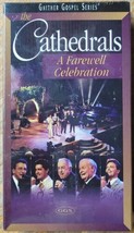 The Cathedrals A Farewell Celebration (VHS 1999) ss~Glenn Payne~George Y... - $4.94