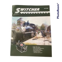 Switcher April 2008 Train Ephemera Hobby Modeling Railfan Magazine Vol 2... - £6.23 GBP