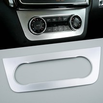 Matte Chrome Center Console AC Switch Adjust Panel Trim Cover Fit for Mercedes-B - £51.45 GBP