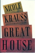 Great House: A Novel...Author: Nicole Krauss (used hardcover) - £9.62 GBP