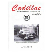 Cadillac Owners Club of GB Newsletter Magazine April 1998 mbox2814 - £3.92 GBP